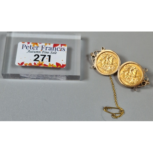 271 - Early 20th century double half sovereign coin brooch in 9ct gold mount, the Coins dated 1907 and 191... 