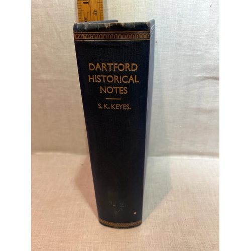 121 - DARTFORD HISTORICAL NOTES S.K KEYES