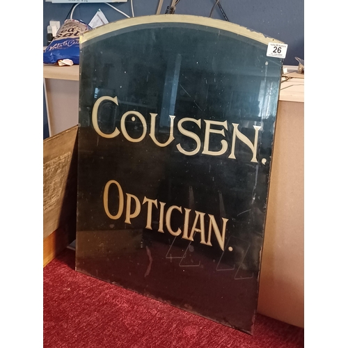 26 - Cousen Opticians Antique Glass Advertising Sign 65 cm x 53 cm