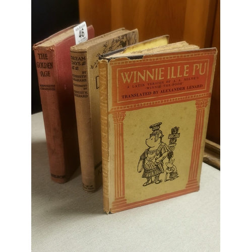 46 - Pair of Early Kenneth Grahame Books Plus An Early Latin Edition of Winnie The Pooh