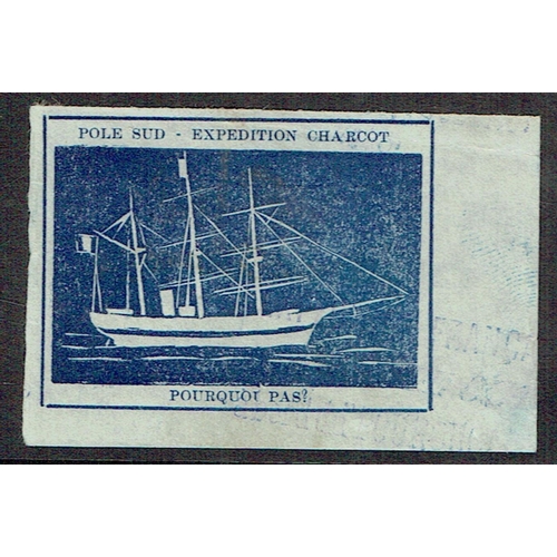 74 - France: 1903-10 French Antarctic Expeditions; 1908 blue expedition imperforate vignette inscribed Po... 