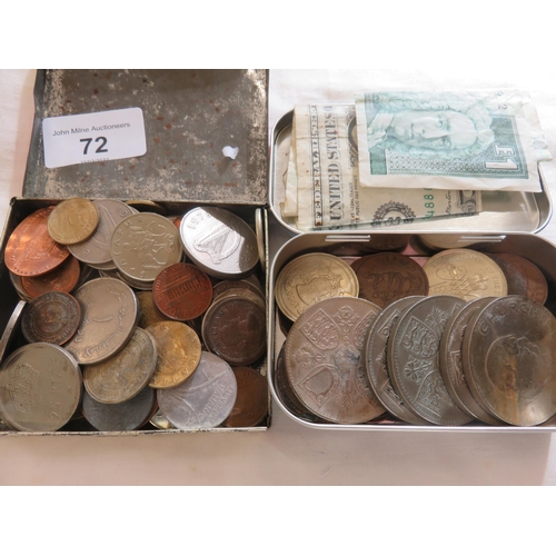 72 - Two Tins of Coins and Banknotes