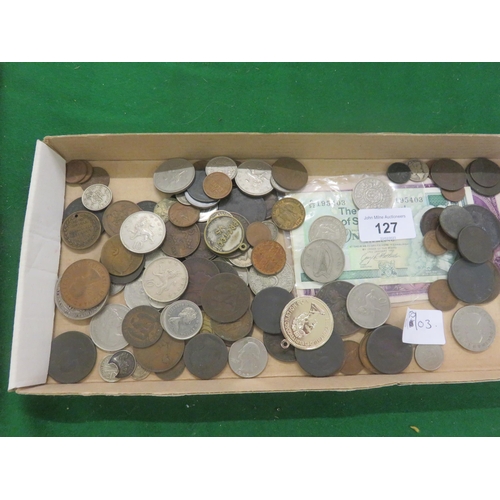 127 - Small Lot of Mixed Coinage and Bank Notes