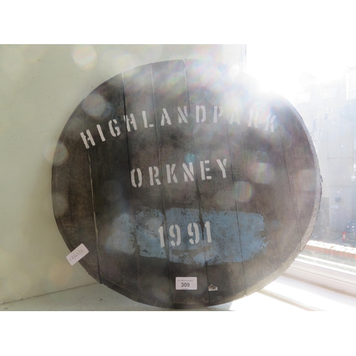 309 - Highland Park 1991 Whisky Barrel Lid