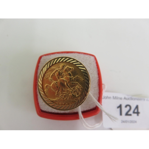 124 - 9ct. Gold Mounted Sovereign Ring 18.1 grams