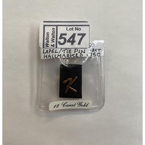 547 - 18ct 'K' tie/ lapel pin - Only 10% buyer's premium