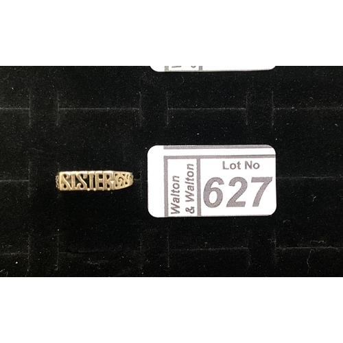 627 - 9ct Gold 'Sister' ring, size P - Only 10% buyer's premium