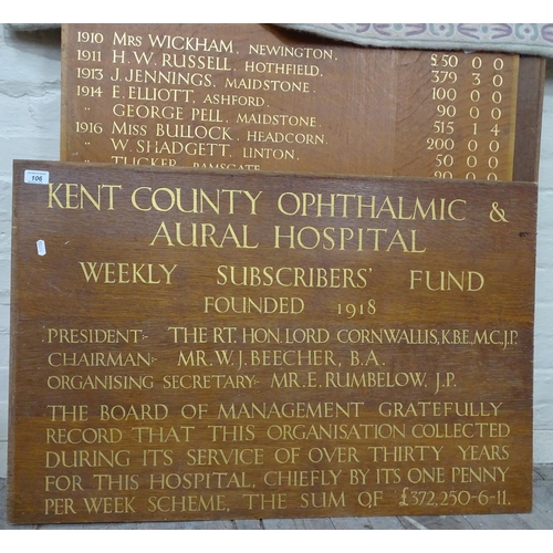 106 - A wooden Kent County Ophthalmic and Aural Hospital notice, and 3 others