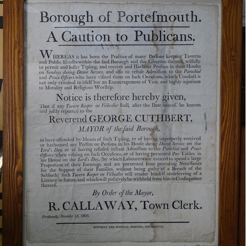 11 - A George III Borough of Portsmouth Caution to Publican's poster, published 1803, modern pine frame, ... 