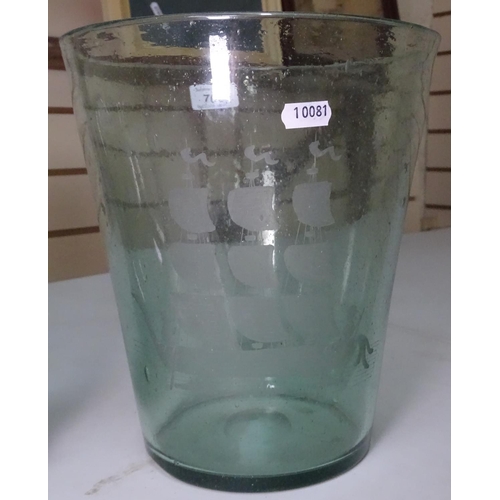 706 - An Antique engraved glass bucket vase with sailing ship design, 10.5