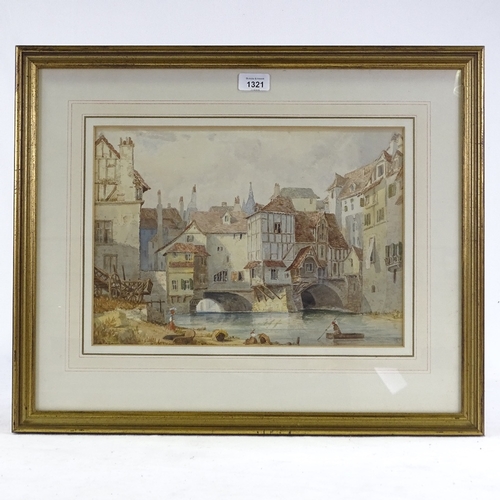 1321 - 19th century watercolour, Continental town scene, unsigned, 11