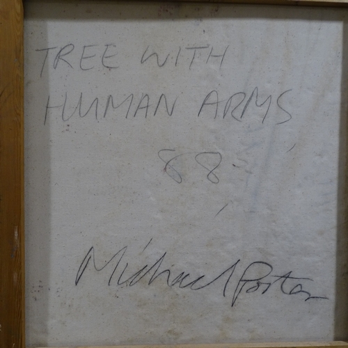 1008 - Michael Porter, a large oil on canvas, tree with human arms, signed verso with date 1988, 8'4