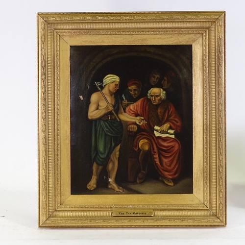 1317 - 19th century Continental School, oil on canvas, the tax gatherer, unsigned, 16