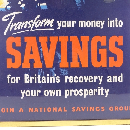 406 - Transform Your Money Into Savings, original National Savings Committee poster, framed, overall dimen... 