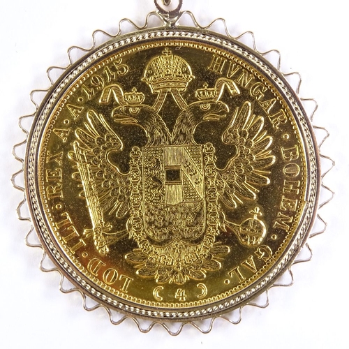 486 - Austrian 4 ducat re-strike gold coin, 14ct gold pendant mount, 20.4g gross