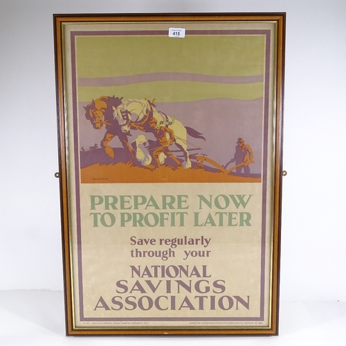 415 - Prepare Now To Profit Later, original National Savings Committee poster, designed by Whydale, framed... 