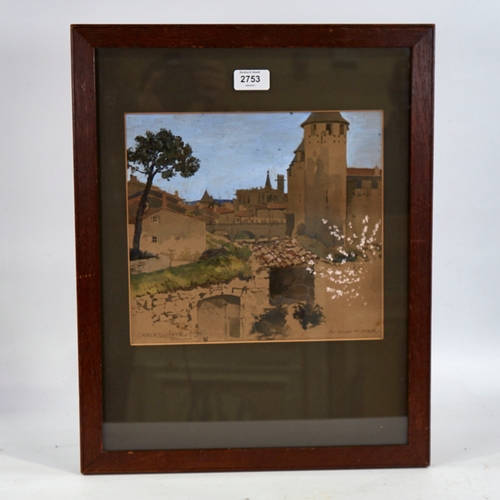 2753 - A Hugh Fisher, watercolour, Carcassonne 1901, signed, 10