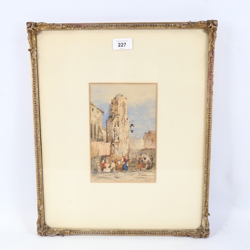 227 - Circle of Samuel Prout, early 19th century watercolour, Continental street scene, unsigned, 8