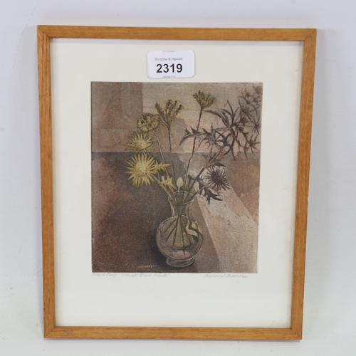 2319 - Richard Bawden, artist's proof print, small dried plants, signed in pencil, plate 6.5