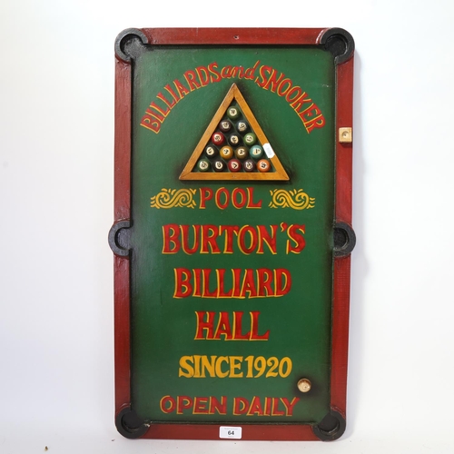 64 - A modern novelty Burtons Billiard and Snooker Hall advertising sign, 70cm x 40cm