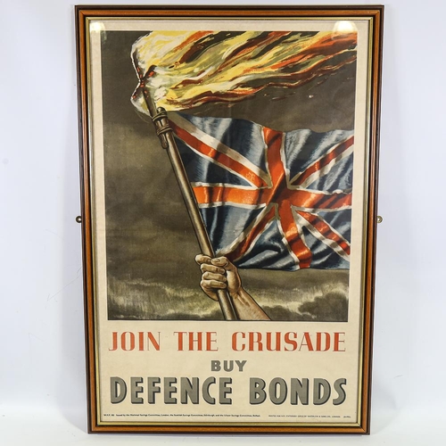 322 - Join The Crusade Buy Defence Bonds, original National Savings poster, framed, overall frame dimensio... 