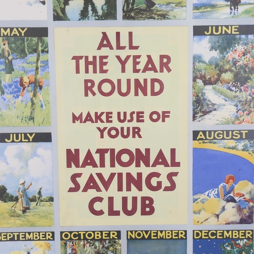 325 - All The Year Round Make Use Of Your National Savings Club, an original National Savings Committee po... 