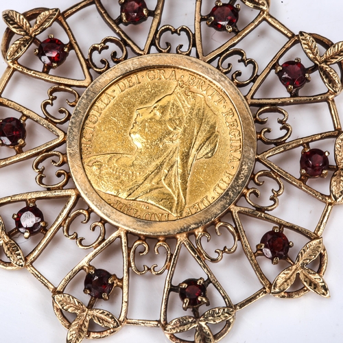 419 - A Queen Victoria 1899 full sovereign gold coin, in large 9ct gold garnet openwork pendant mount, ove... 