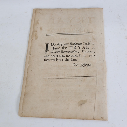 545 - The Tryal and conviction of Sam Bernarditton, by hanging Judge Sir George Jeffrys Baronet