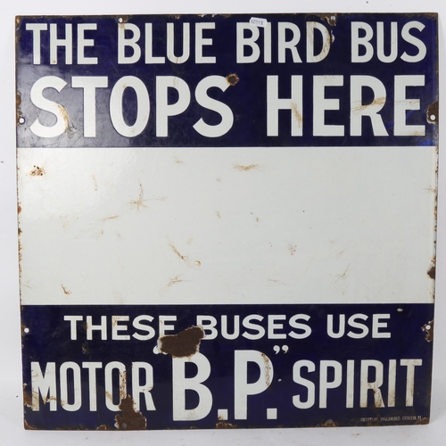 162 - A Vintage blue and white enamel Motor BP Spirit bus advertising sign, The Blue Bird Bus Stops Here, ... 