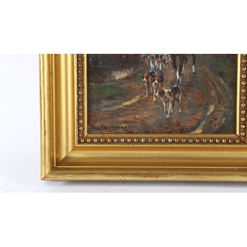 119 - Martin Howard, early 20th century oil on canvas, huntsmen and hounds, signed, 20cm x 15cm, framed