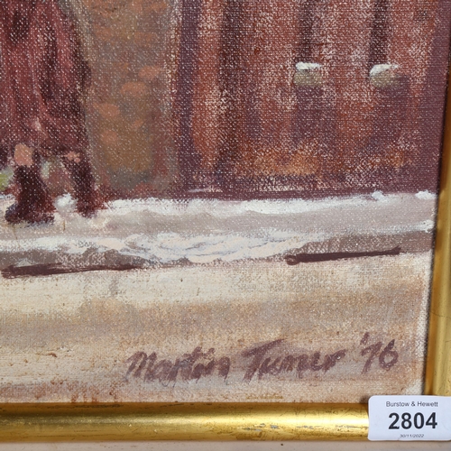 2804 - Martin Turner, oil on canvas, winter scene figures on a street corner, 66cm x 94cm overall, framed