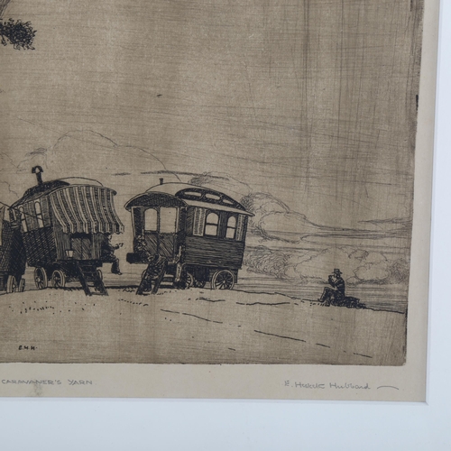 477 - Eric Hesketh Hubbard (1892 - 1957), the caravaners yarn, etching, signed in pencil, trial proof, ima... 