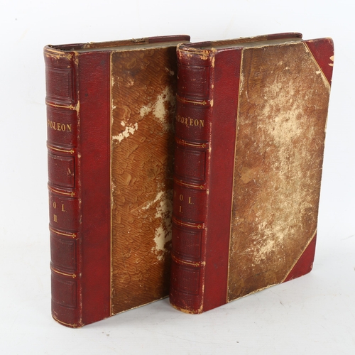 290 - History Of Napoleon, by George Bussey, published by Joseph Thomas 1840, 2 volumes, half leather-boun... 