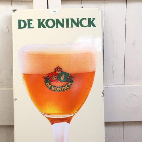 645 - A Vintage advertising enamelled De Koninck sign, 151 x 49cm