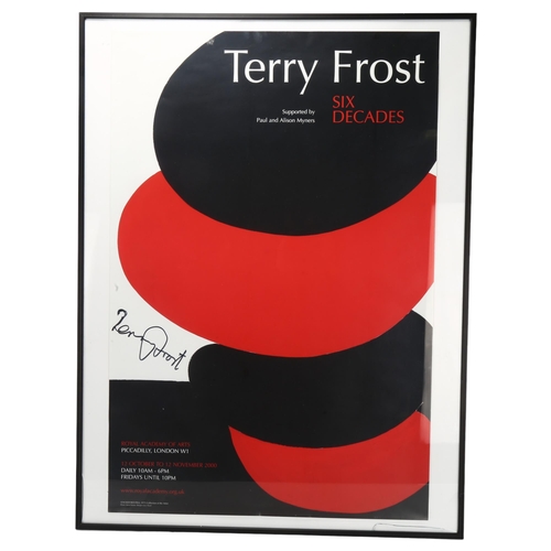 498 - Sir Terry Frost, a signed poster for the Six Decades exhibition, Royal Academy 2000, framed, poster ... 