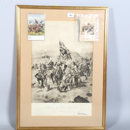 860 - Harry Payne, sons of the Empire, print, signed in pencil by the artist and in ink by Field Marshall ... 