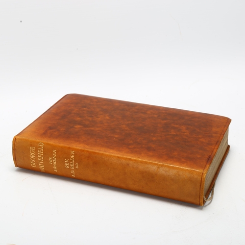 109 - George Whitefield, The Awakener, Edition De Luxe of 110 copies, inscription states that this copy wa... 