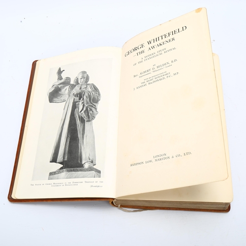 109 - George Whitefield, The Awakener, Edition De Luxe of 110 copies, inscription states that this copy wa... 