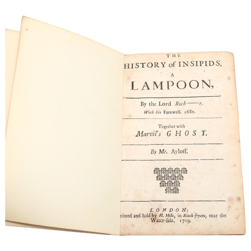 131 - The History Of Insipids, a lampoon by the Lord Roch-r with his farewell 1680, together with Marvil's... 