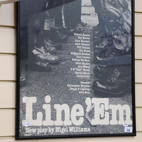 282 - A Vintage theatre poster, advertising the production of Line 'em, a play by Nigel Williams (born 20t... 