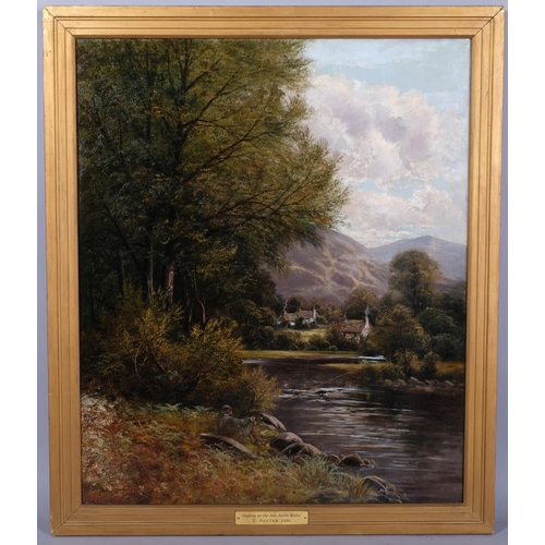 671 - E Foster, angling on the Dee North Wales 1886, oil on canvas, signed, 77cm x 63cm, framed