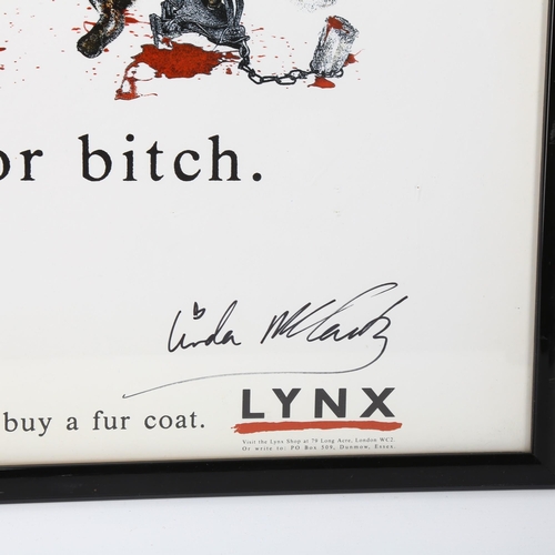 126 - A 1980s' anti-fur poster by Lynx, signed by Linda McCartney, framed, 78 x 40cm