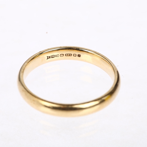 1192 - A late 20th century 9ct gold wedding band ring, maker B Brothers, London 1989, band width 3.7mm, siz... 