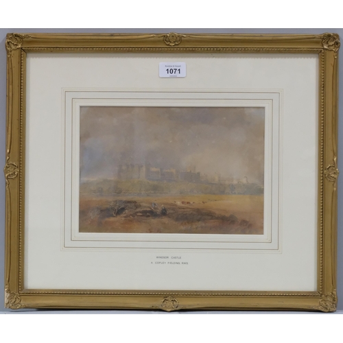 1071 - Anthony Copley-Fielding (1787 - 1855), Windsor Castle, watercolour, 18cm x 26cm, framed