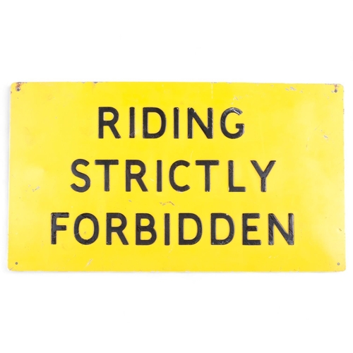 77 - A Vintage pressed aluminium 'Riding Strictly Forbidden' warning sign, by Hills of London, 23cm x 41c... 