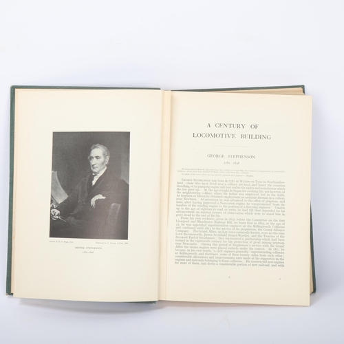 95 - RAILWAY INTEREST - A Century of Locomotive Building, Robert Stephenson &Co., Darlington by JGH Warre... 