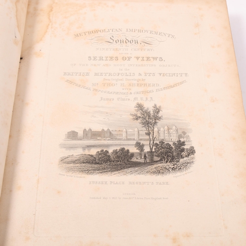 139 - Metropolitan Improvements, by James Elmes with engravings by Tomas H Shepherd, published 1829 Jones ... 