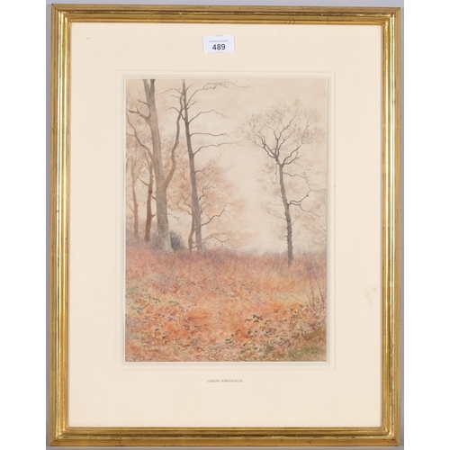 489 - Joseph Kirkpatrick (1872 - 1930), autumnal woodland scene, watercolour on paper, 35cm x 25cm, signed