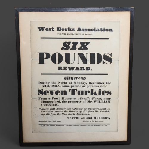 3377 - An antique reward poster, 'West Berks Association, For The Prosecution of Felons', six pounds reward... 