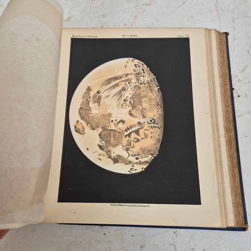 104 - An Atlas Of Astronomy, by Sir Robert Stawell Ball, LL.D., F.R.S., including a series of 72 plates da... 